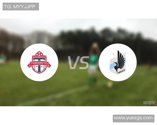 明尼苏达联与多伦多FC激战正酣比赛结果揭晓引发热议